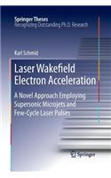 Laser Wakefield Electron Acceleration