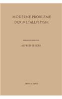 Moderne Probleme der Metallphysik