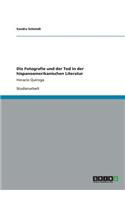 Die Fotografie und der Tod in der hispanoamerikanischen Literatur