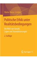 Politische Ethik Unter Realitätsbedingungen