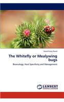 The Whitefly or Mealywing bugs: (English)