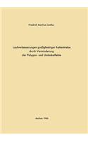 Laufverbesserungen Großgliedriger Kettentriebe Durch Verminderung Der Polygon- Und Umlenkeffekte