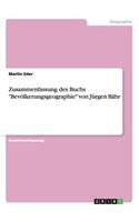 Zusammenfassung des Buchs Bevölkerungsgeographie von Jürgen Bähr