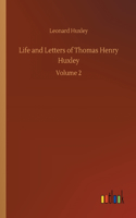 Life and Letters of Thomas Henry Huxley