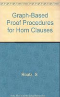 Graph-Based Proof Procedures for Horn Clauses