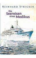 Die Seereisen eines Medikus