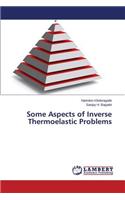Some Aspects of Inverse Thermoelastic Problems