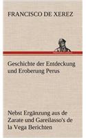 Geschichte Der Entdeckung Und Eroberung Perus