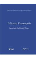 Polis Und Kosmopolis: Festschrift Fur Daniel Thurer