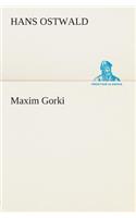 Maxim Gorki