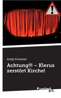 Achtung!!! - Klerus Zerstort Kirche!