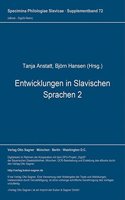 Entwicklungen in Slavischen Sprachen 2