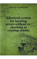 Advanced system for locating errors without re-checking or copying entries: (English)