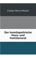 Der homöopathische Haus- und Familienarzt