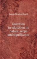 Imitation in education its nature, scope and significance
