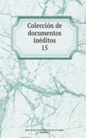 Coleccion de documentos ineditos