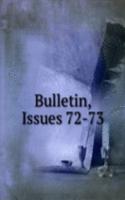Bulletin, Issues 72-73