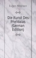 Die Kunst Des Pheidaias (German Edition)