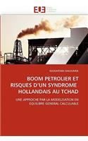 Boom petrolier et risques d''un syndrome hollandais au tchad