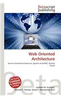 Web Oriented Architecture: (English)