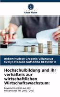 Hochschulbildung und ihr verhältnis zur wirtschaftlichen Wirtschaftswachstum