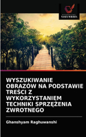 Wyszukiwanie Obrazów Na Podstawie TreŚci Z Wykorzystaniem Techniki SprzĘŻenia Zwrotnego