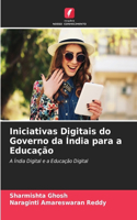 Iniciativas Digitais do Governo da Índia para a Educação