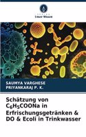 Schätzung von C6H5COONa in Erfrischungsgetränken & DO & Ecoli in Trinkwasser
