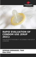 Rapid Evaluation of Condom Use (Erup 2021)