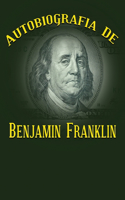 Autobiografia de Benjamin Franklin