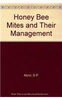 Honey Bee Mites and Their Management
