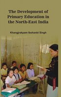 The Development Of Primary Education In The North-East India