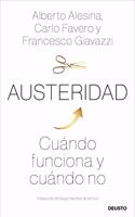 Austeridad: Cuando funciona y cuando no