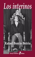 Los interinos: Algunos ministros de la corona