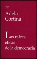 Las raices eticas de la democracia