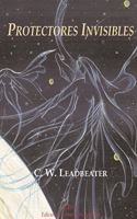 PROTECTORES INVISIBLES [Paperback] [Jan 01, 2007] LEADBEATER, C.W.