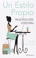 UN ESTILO PROPIO (Spanish Edition)