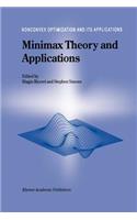 Minimax Theory and Applications