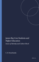 James Bay Cree Students and Higher Education