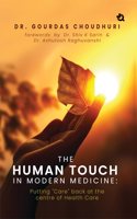 The Human Touch in Modern Medicine: Putting 