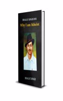 Bhagat Singh 1931 : Why I am Atheist
