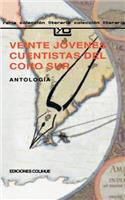 Veinte Jovenes Cuentistas Del Cono Sur: Antologia