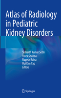 Atlas of Radiology in Pediatric Kidney Disorders