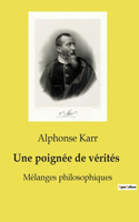 poignée de vérités