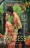 Say Yes to the Princess