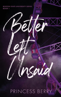 Better Left Unsaid