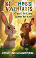 Kindness Adventures: Classic Bedtime Stories for Kids