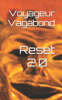 Reset 2.0