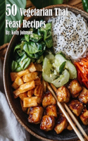 50 Vegetarian Thai Feast Recipes