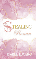 Stealing Ronan
